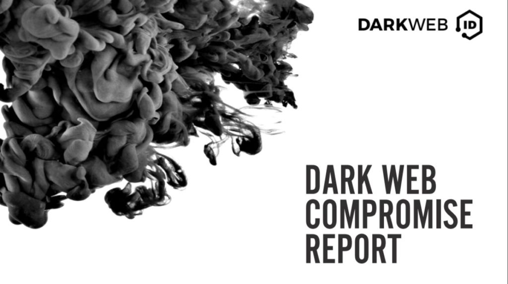 Dark Web Compromise Report